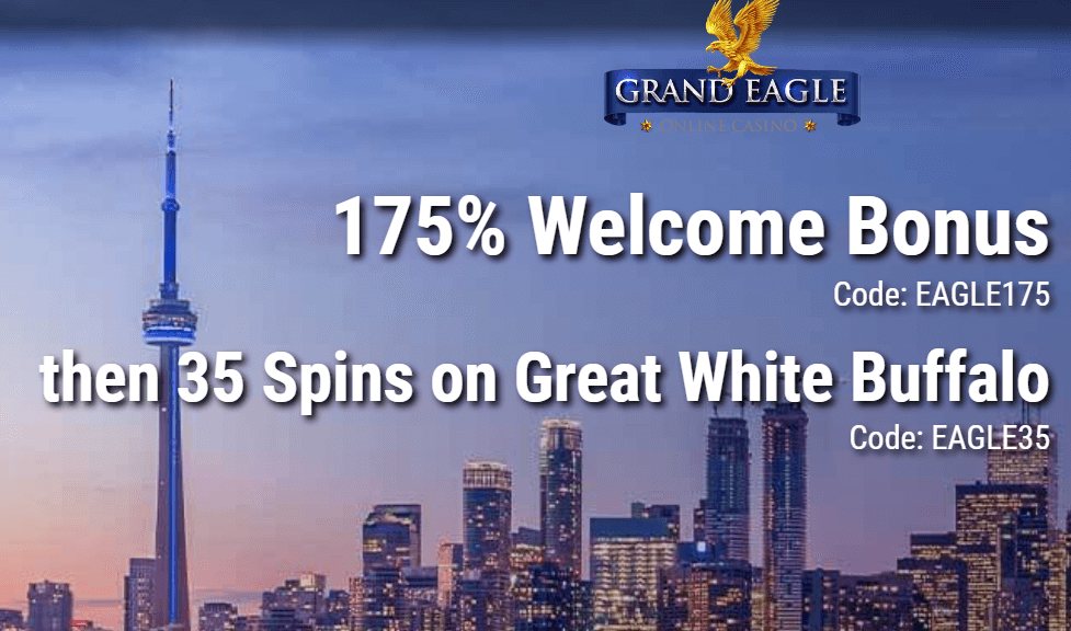 Grand Eagle Casino Welcome Bonus